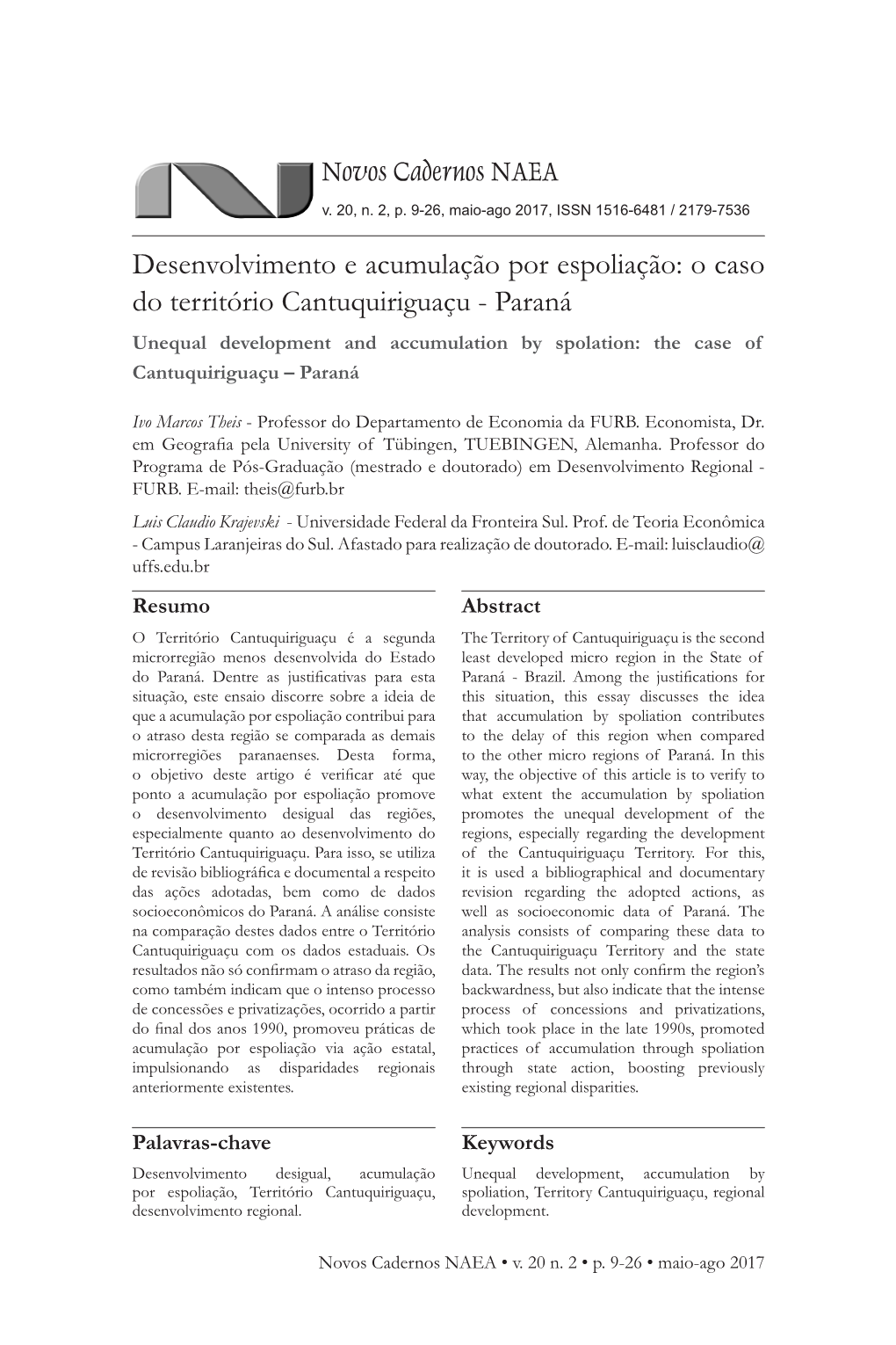 O Caso Do Território Cantuquiriguaçu - Paraná Unequal Development and Accumulation by Spolation: the Case of Cantuquiriguaçu – Paraná