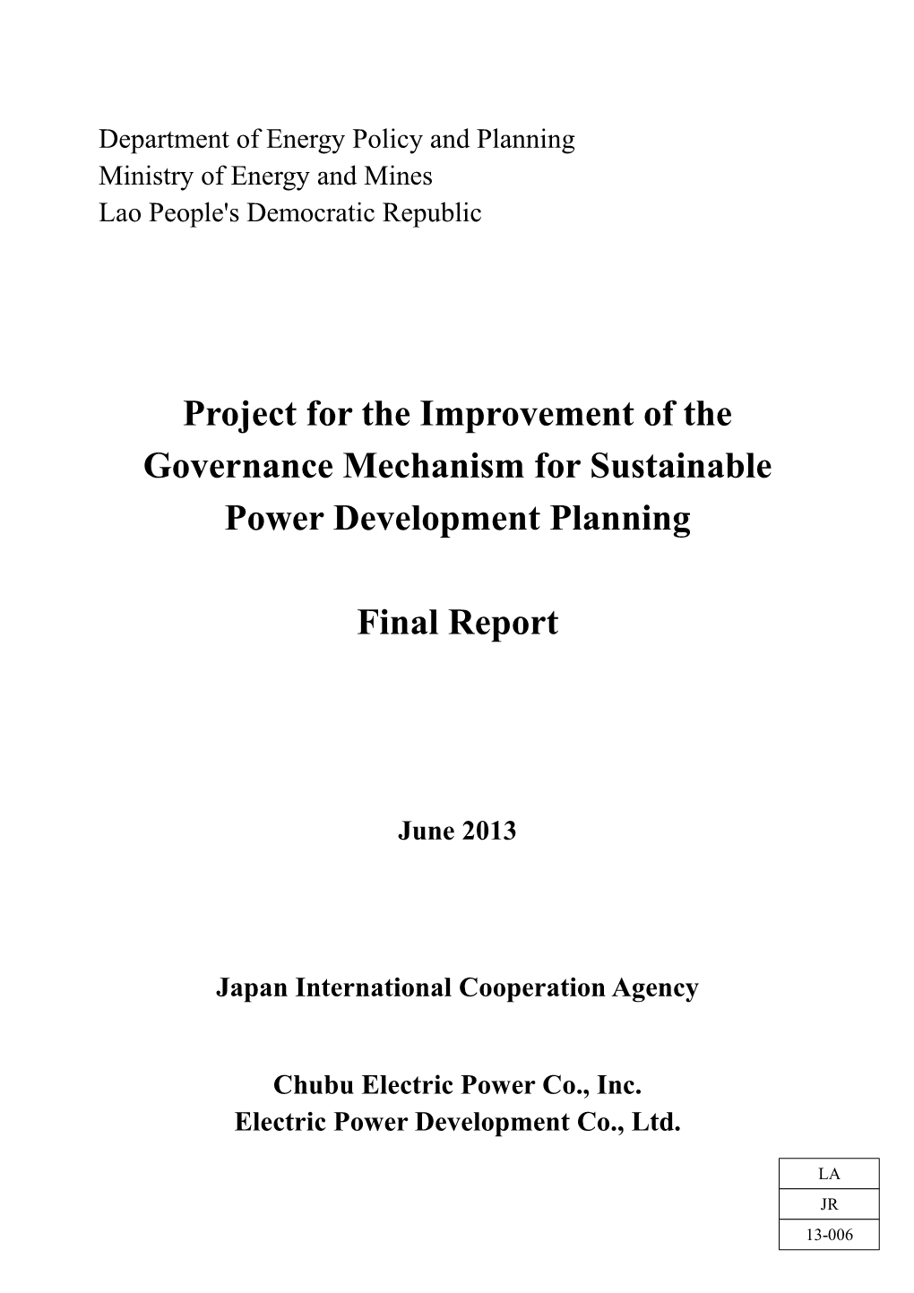 Project for the Improvement of the Governance Mechanism for Sustainable Power Development Planning