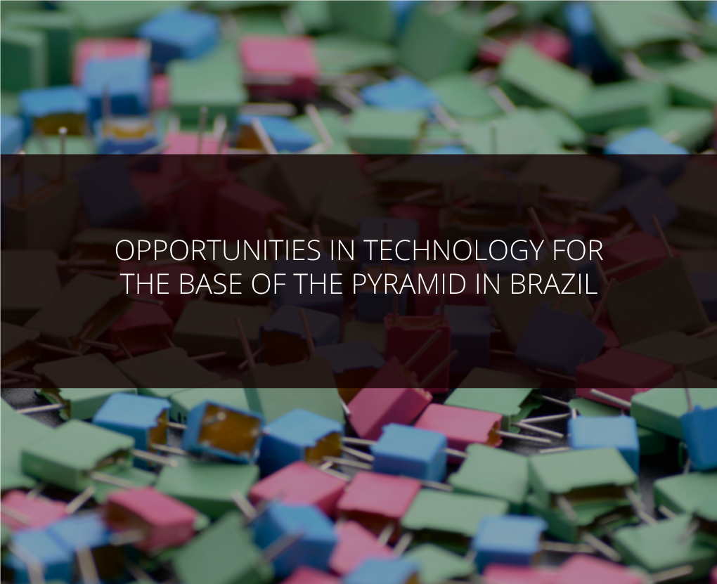 Opportunities in Technology for the Base of the Pyramid in Brazil