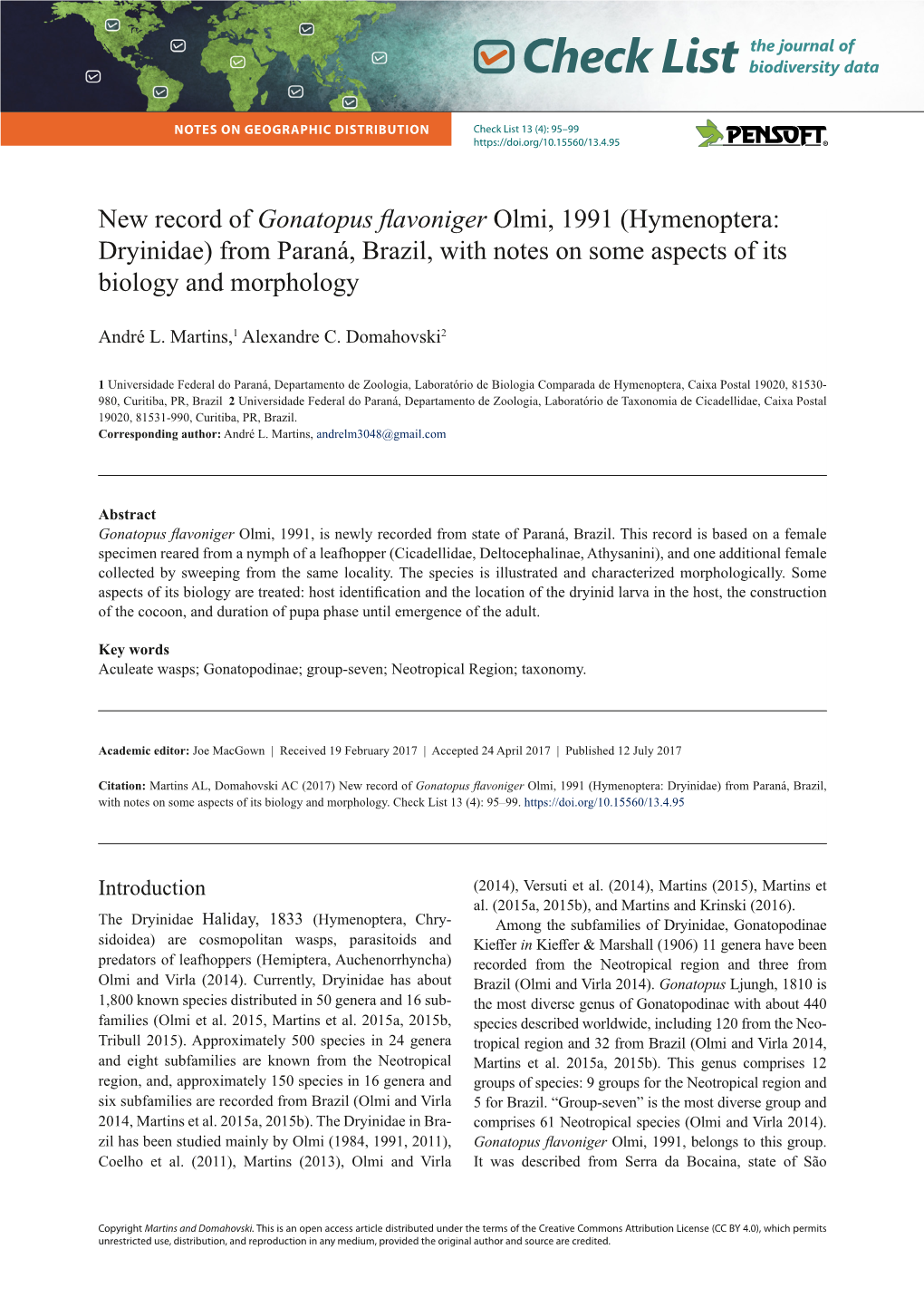 New Record of Gonatopus Flavoniger Olmi, 1991 (Hymenoptera: Dryinidae) from Paraná, Brazil, with Notes on Some Aspects of Its Biology and Morphology