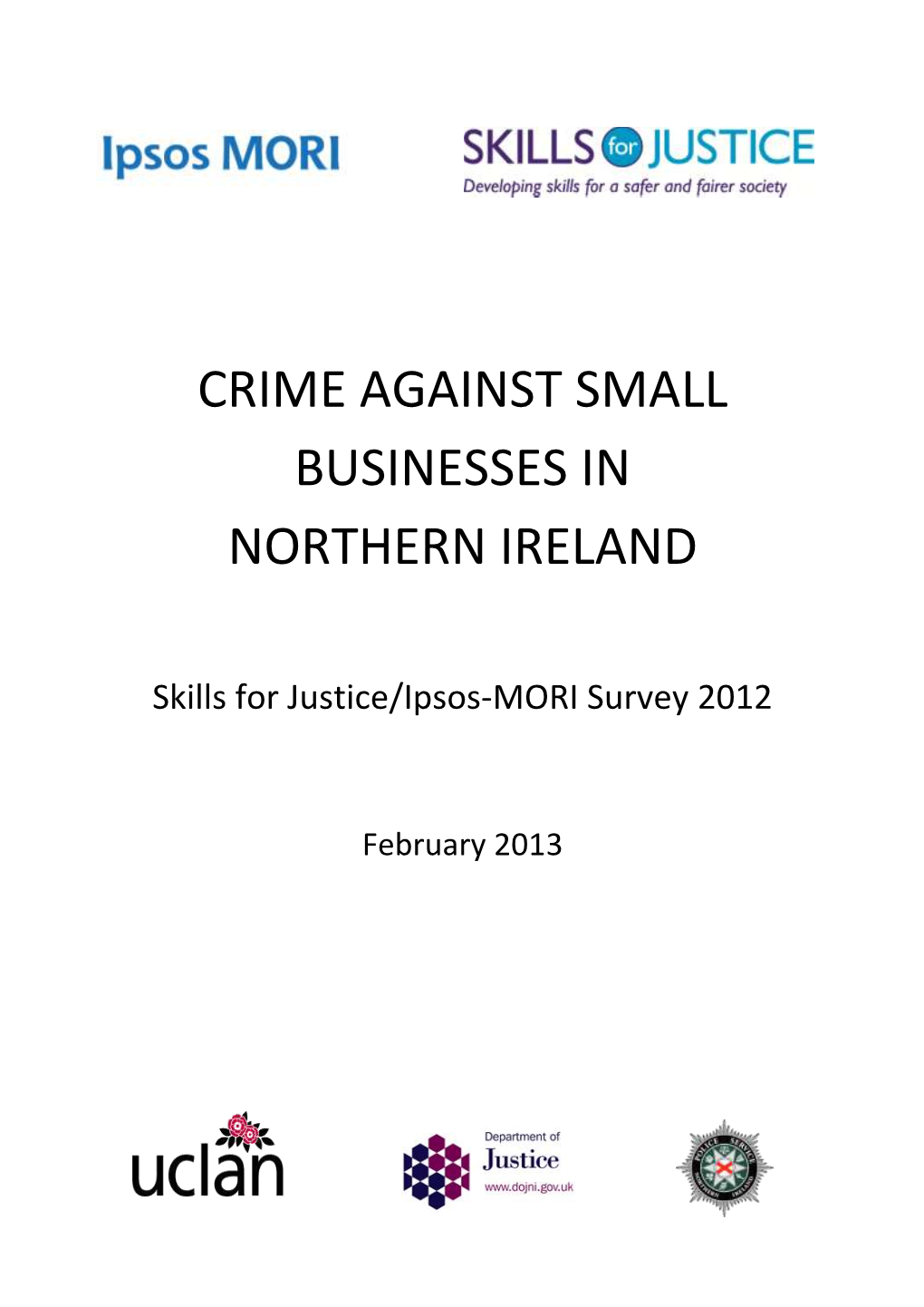 Crime Against Small Businesses in Northern Ireland