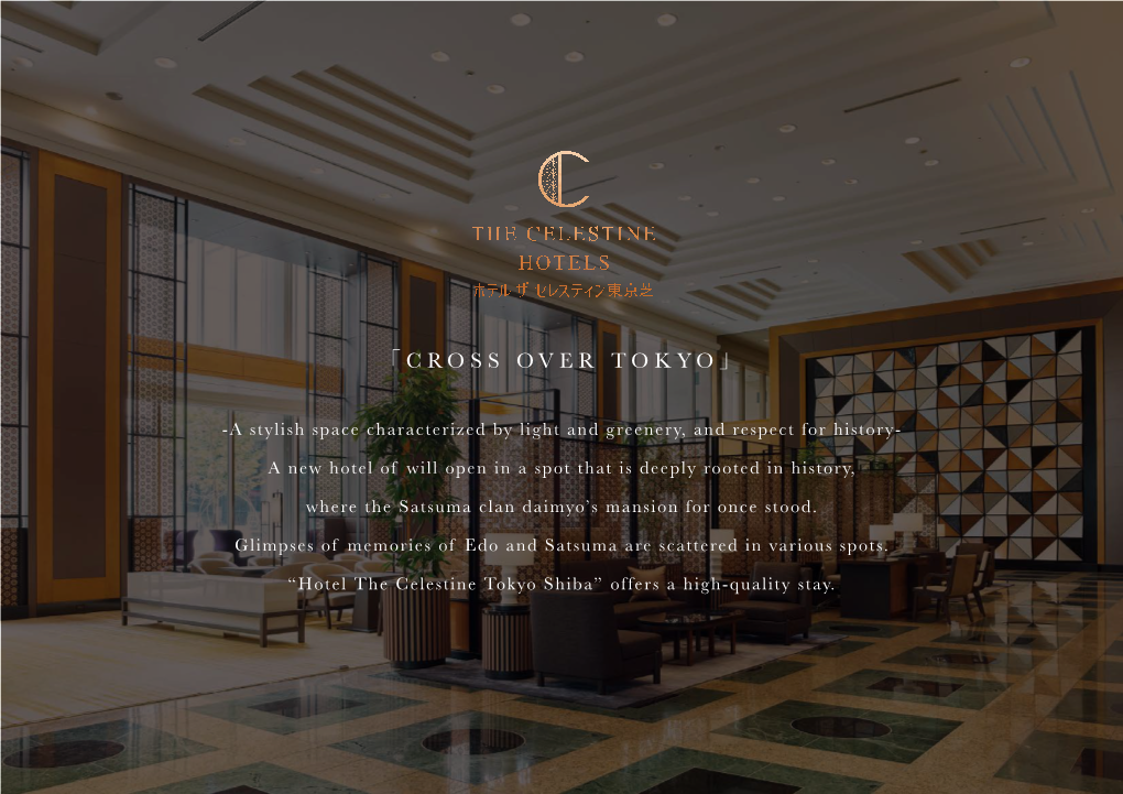 Hotel the Celestine Tokyo Shiba” Offers a High-Quality Stay