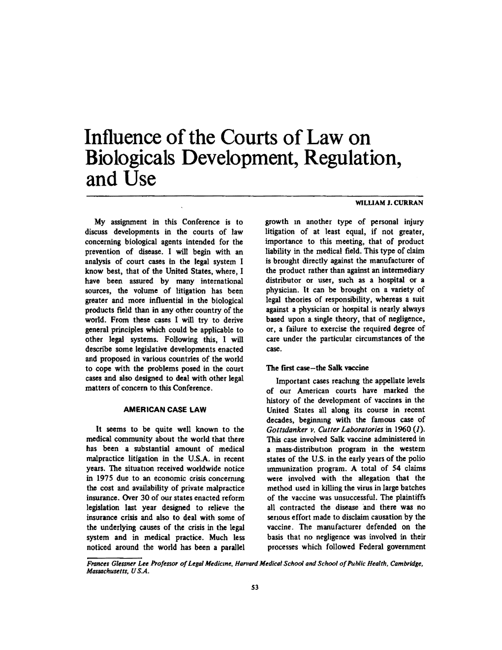 Influence of the Courts of Law on Biologicals Development,Regulation