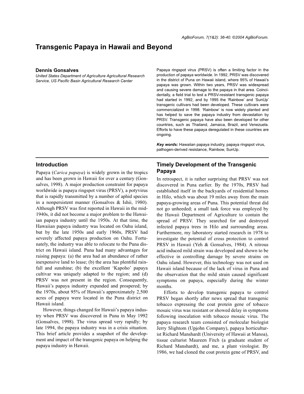 Transgenic Papaya in Hawaii and Beyond