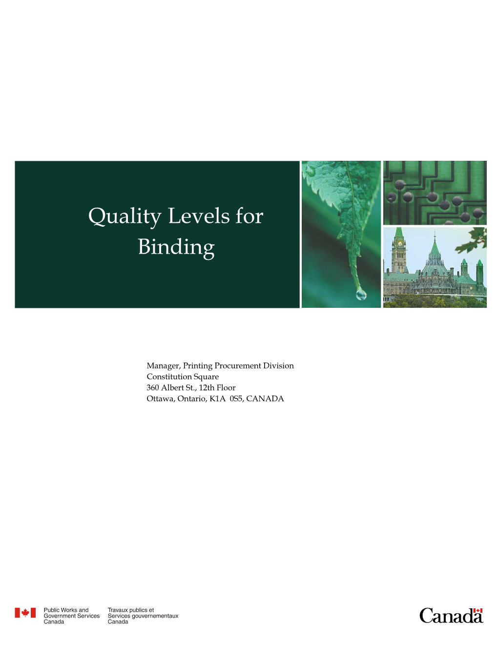 Quality Levels for Binding