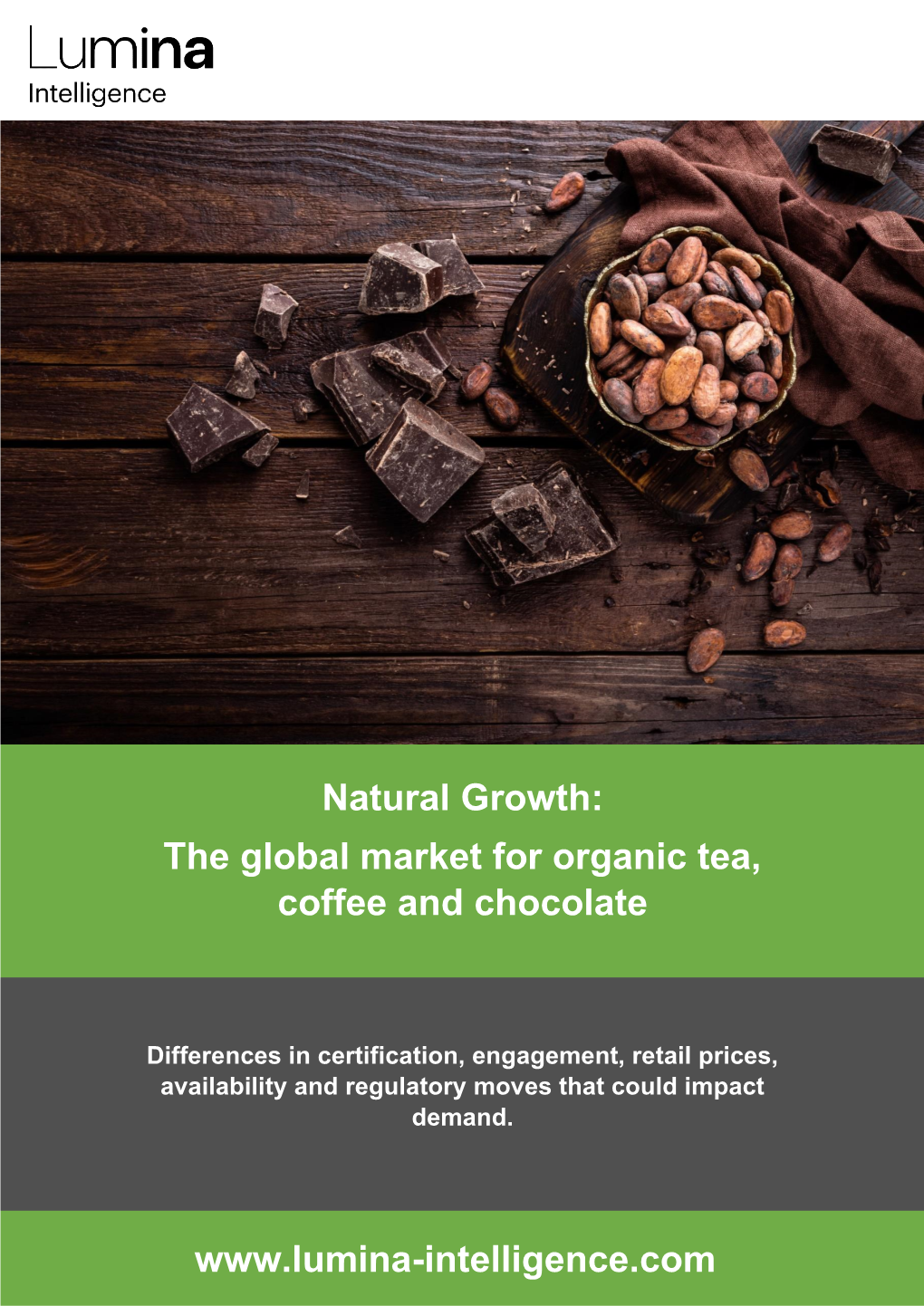 The Global Market for Organic Tea, Coffee and Chocolate