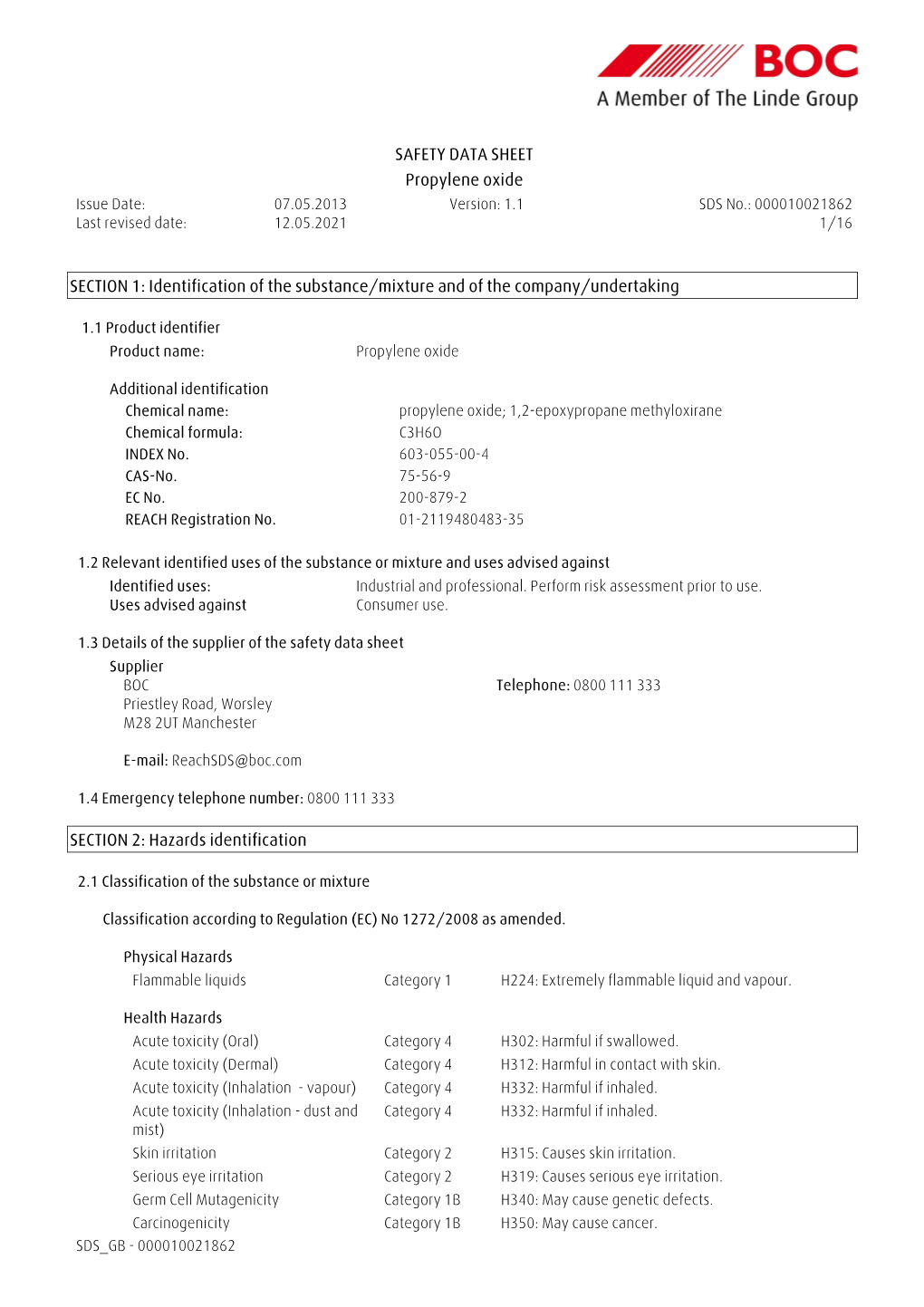 SAFETY DATA SHEET Propylene Oxide Issue Date: 07.05.2013 Version: 1.1 SDS No.: 000010021862 Last Revised Date: 12.05.2021 1/16