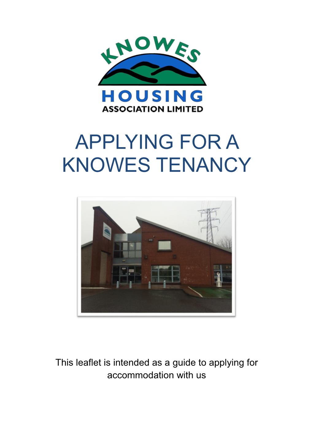 Applying for a Knowes Tenancy