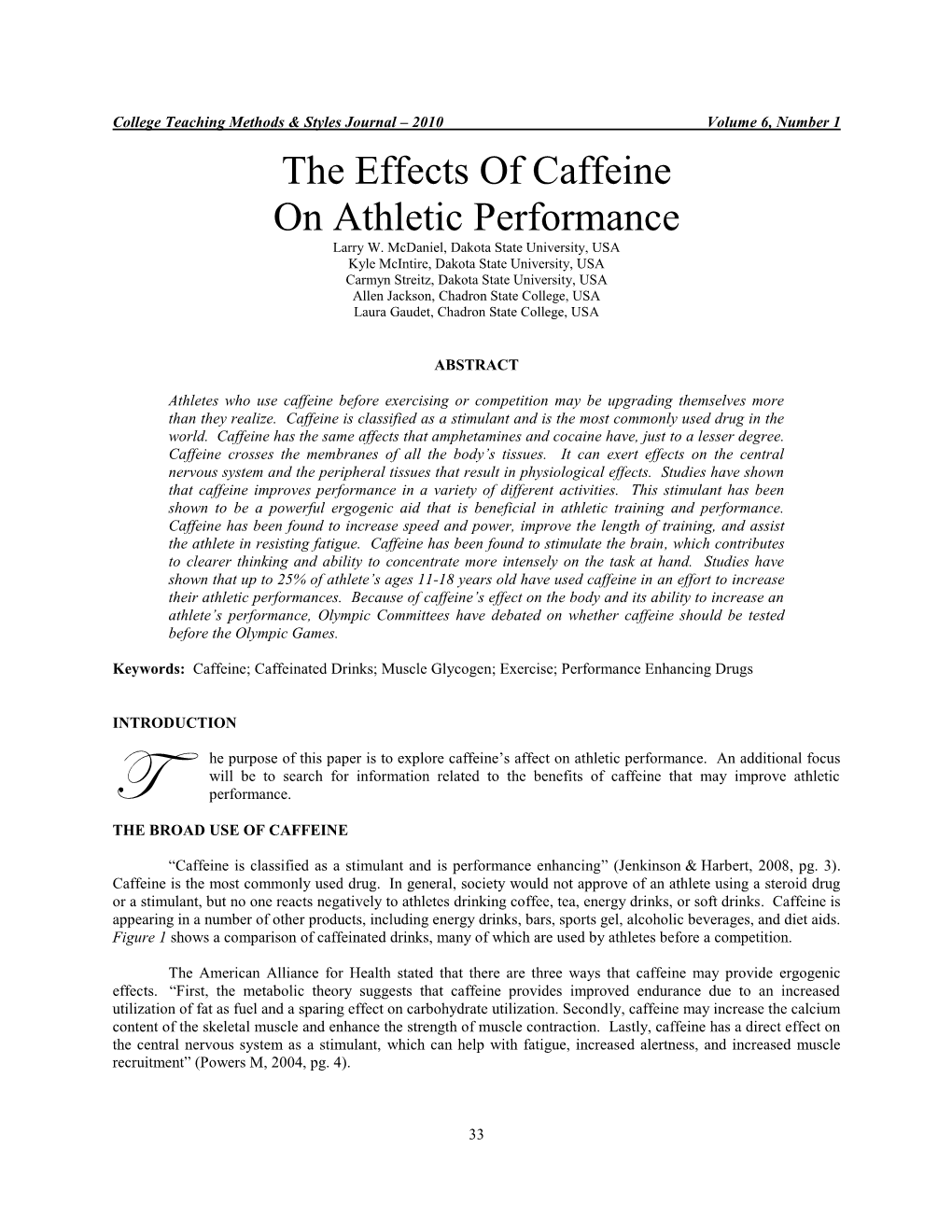The Effects of Caffeine on Athletic Performance Larry W