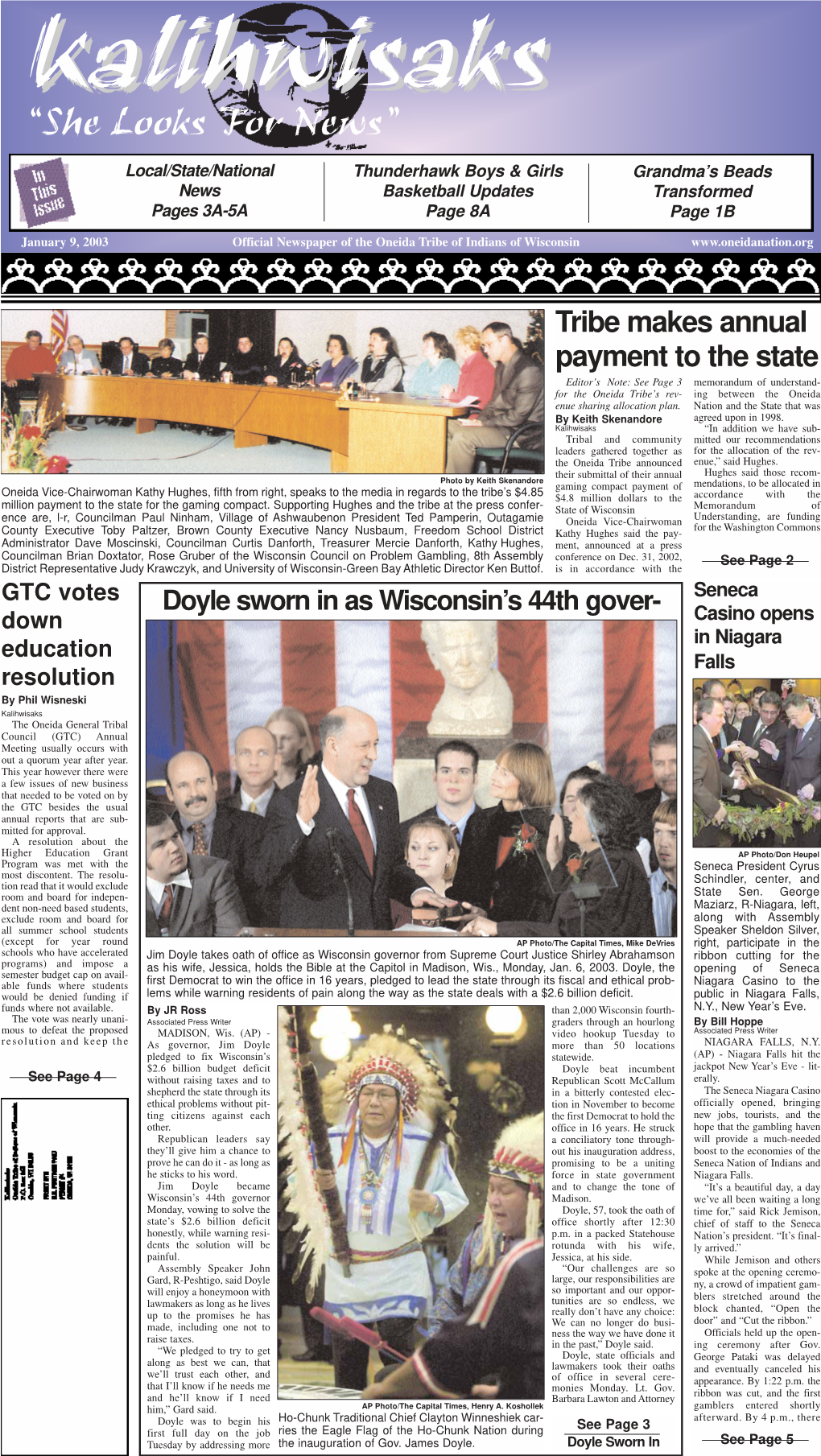 January 9, 2003 Official Newspaper of the Oneida Tribe of Indians of Wisconsin