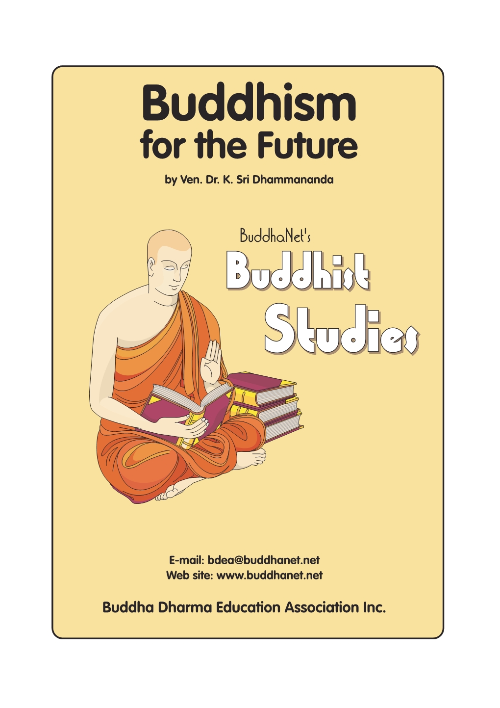 Buddhism for the Future by Ven