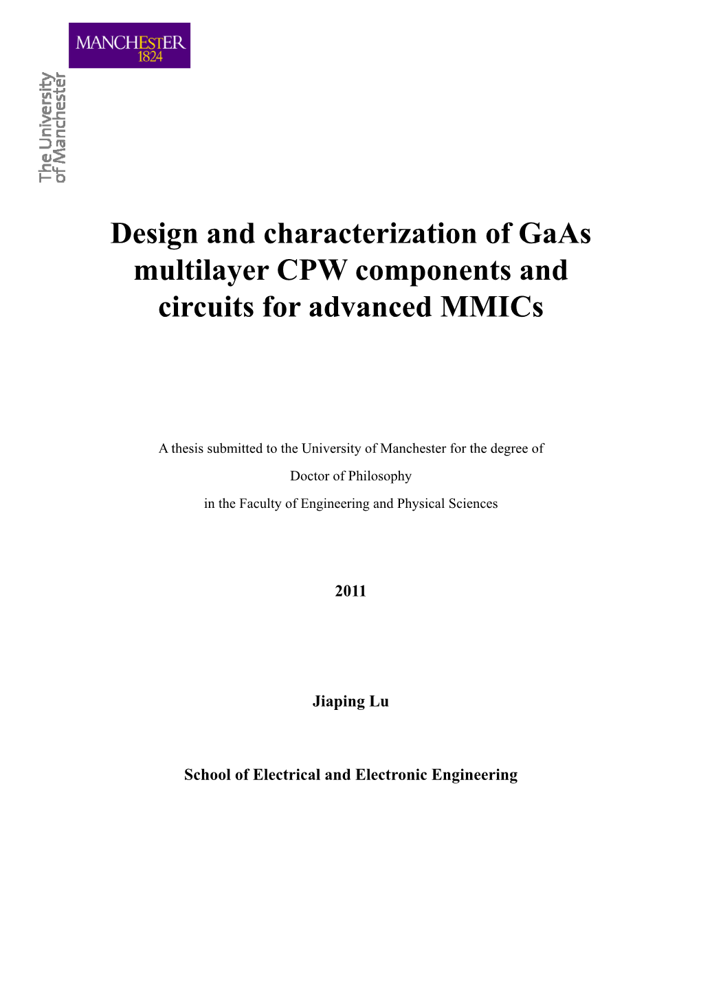 Design and Characterization of Gaas Multilayer CPW Components and Circuits for Advanced Mmics