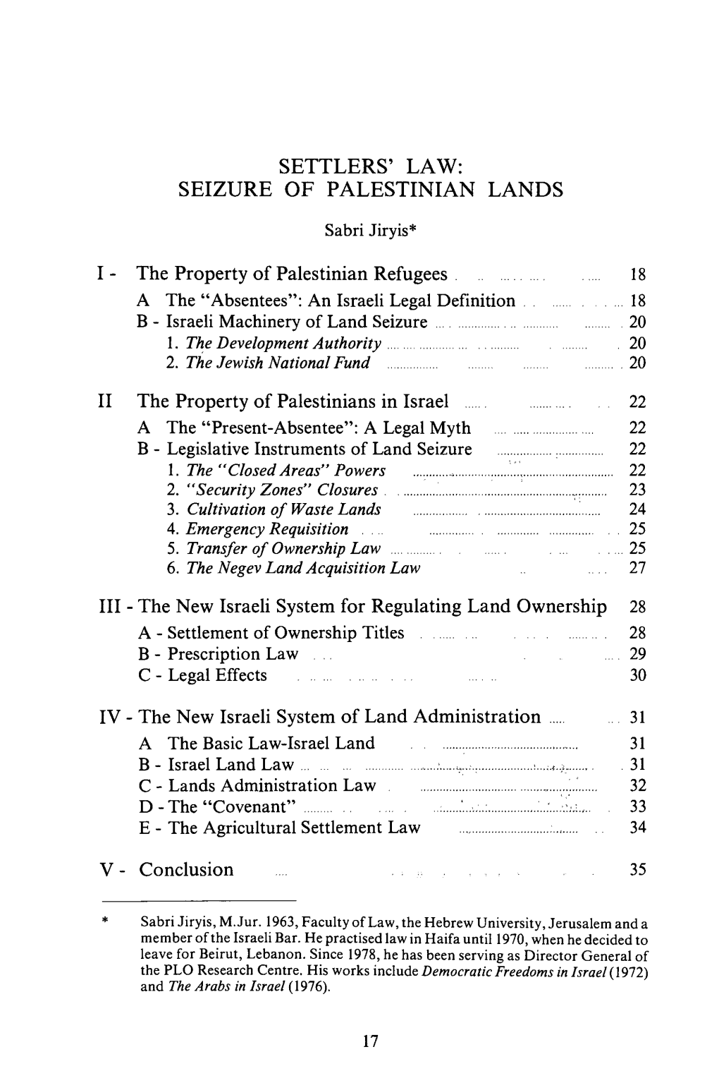 SETTLERS' LAW: SEIZURE of PALESTINIAN LANDS Sabri Jiryis