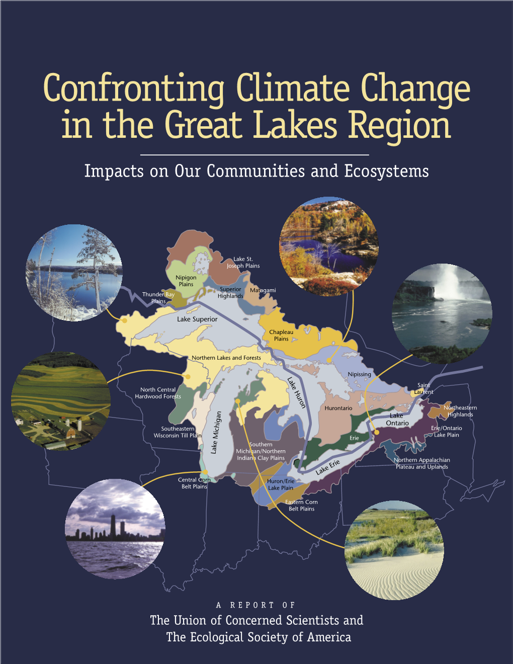 Confronting Climate Change in the Great Lakes Region: Impacts on Our Communities and Ecosystems