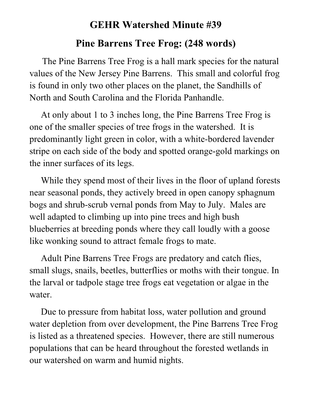 GEHR Watershed Minute #39 Pine Barrens Tree Frog: (248 Words) the Pine Barrens Tree Frog Is a Hall Mark Species for the Natural Values of the New Jersey Pine Barrens