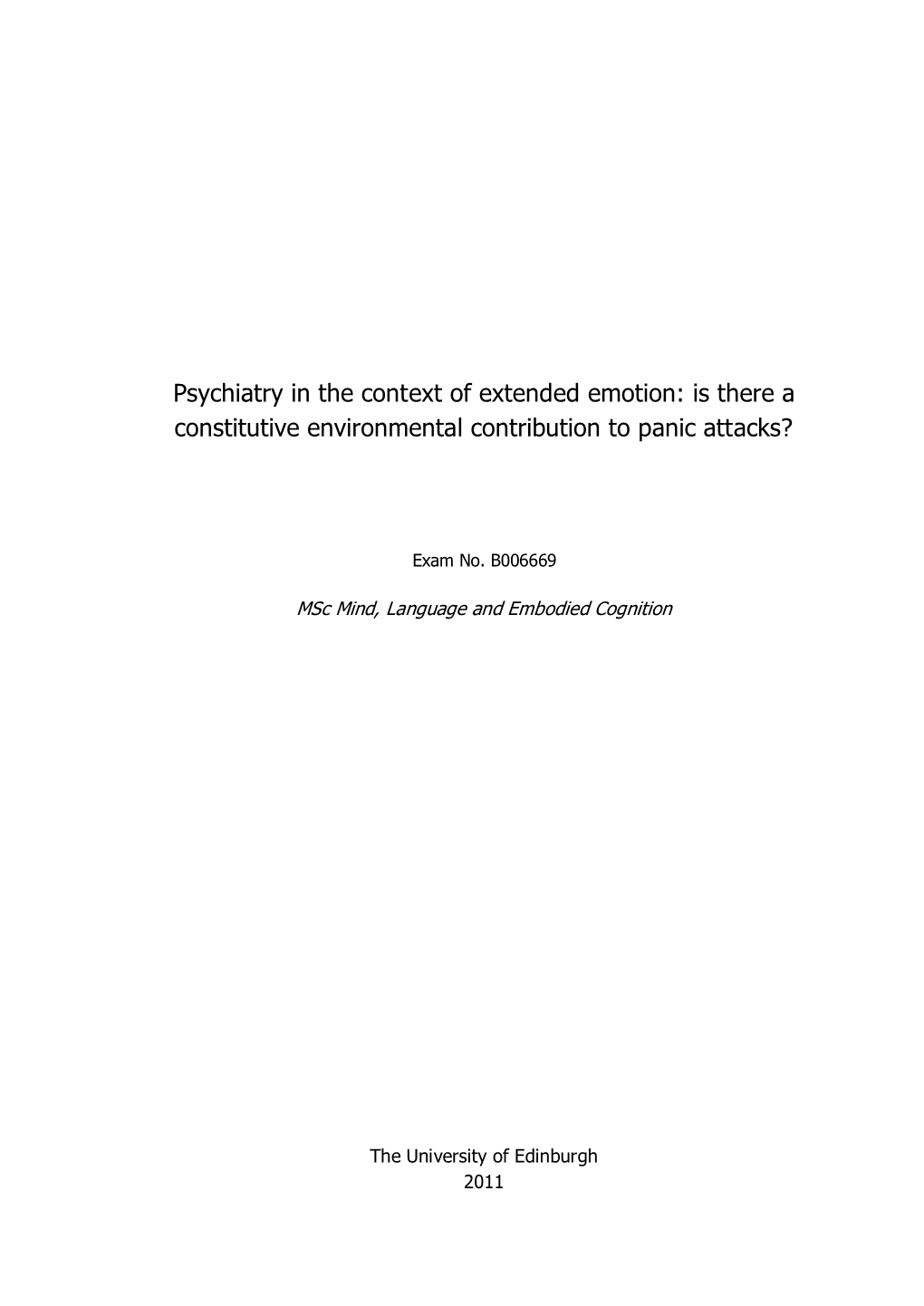 The Best Understood Emotional Responses Are the Short-Term