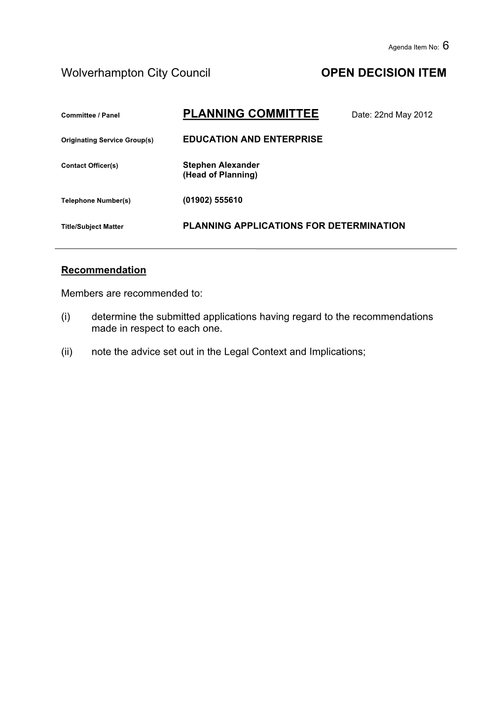 PLANNING COMMITTEE Date: 22Nd May 2012