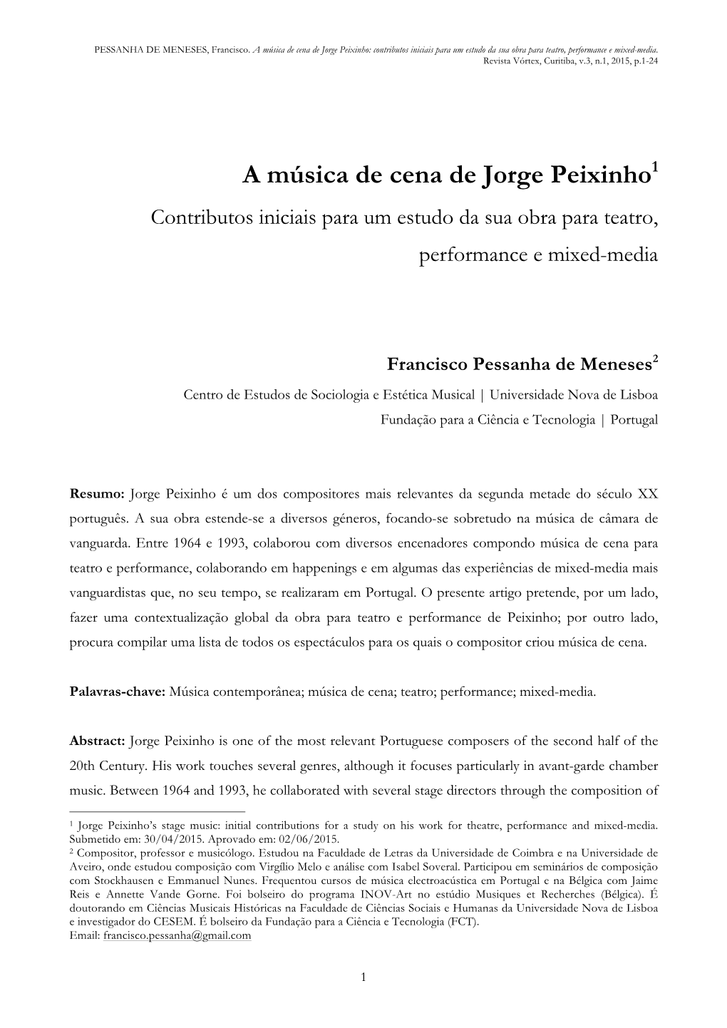 A Música De Cena De Jorge Peixinho1 Contributos Iniciais Para Um Estudo Da Sua Obra Para Teatro, Performance E Mixed-Media