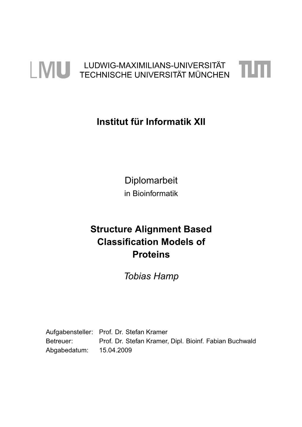 Institut Für Informatik XII Diplomarbeit Structure Alignment Based