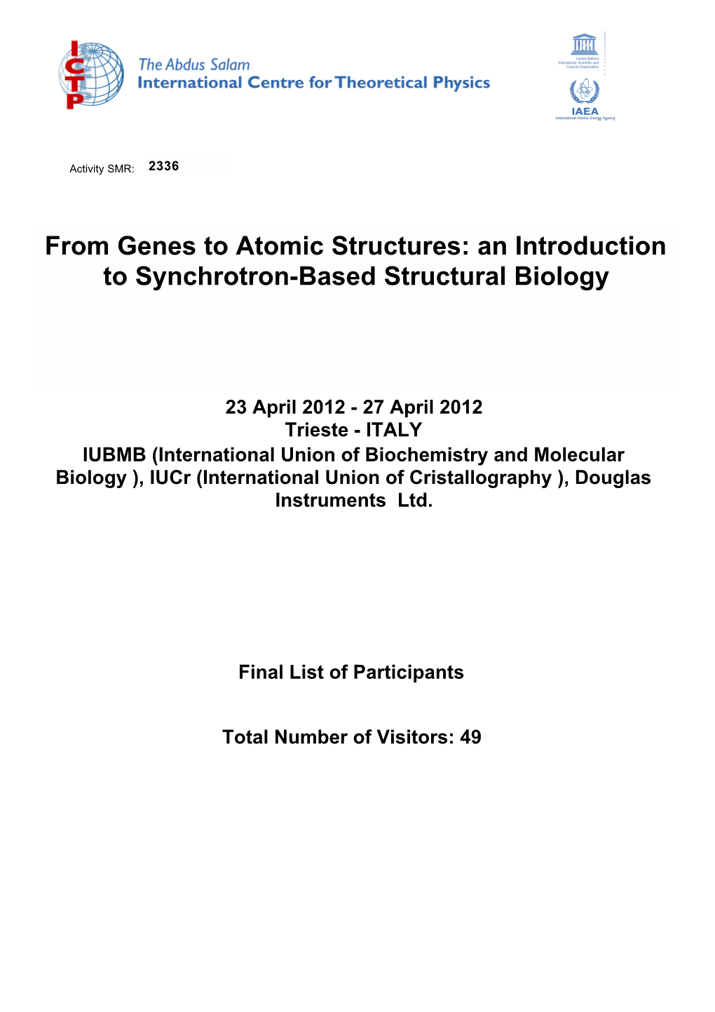 From Genes to Atomic Structures: an Introduction to Synchrotron-Based Structural Biology