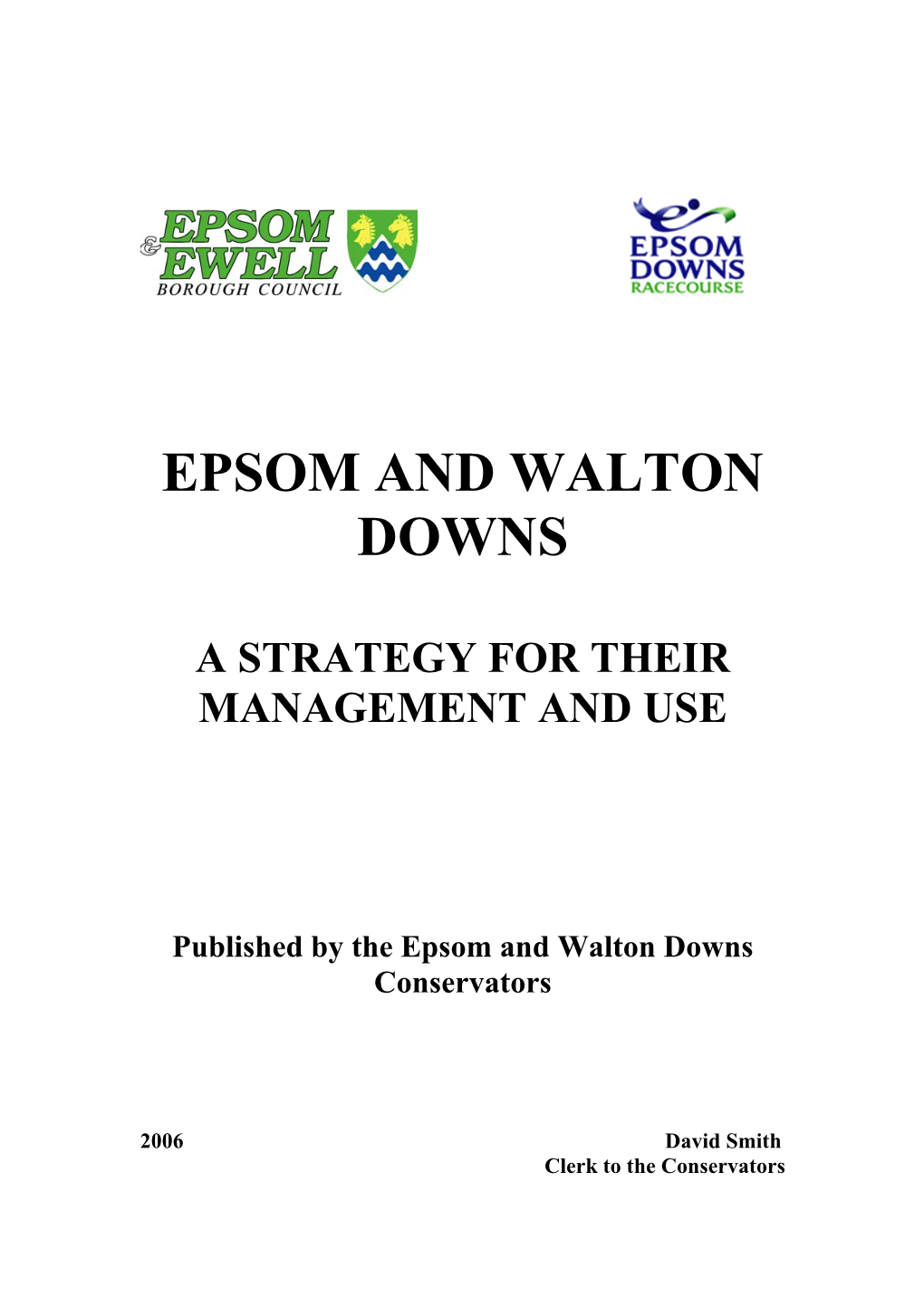 Epsom and Walton Downs Strategy 2006