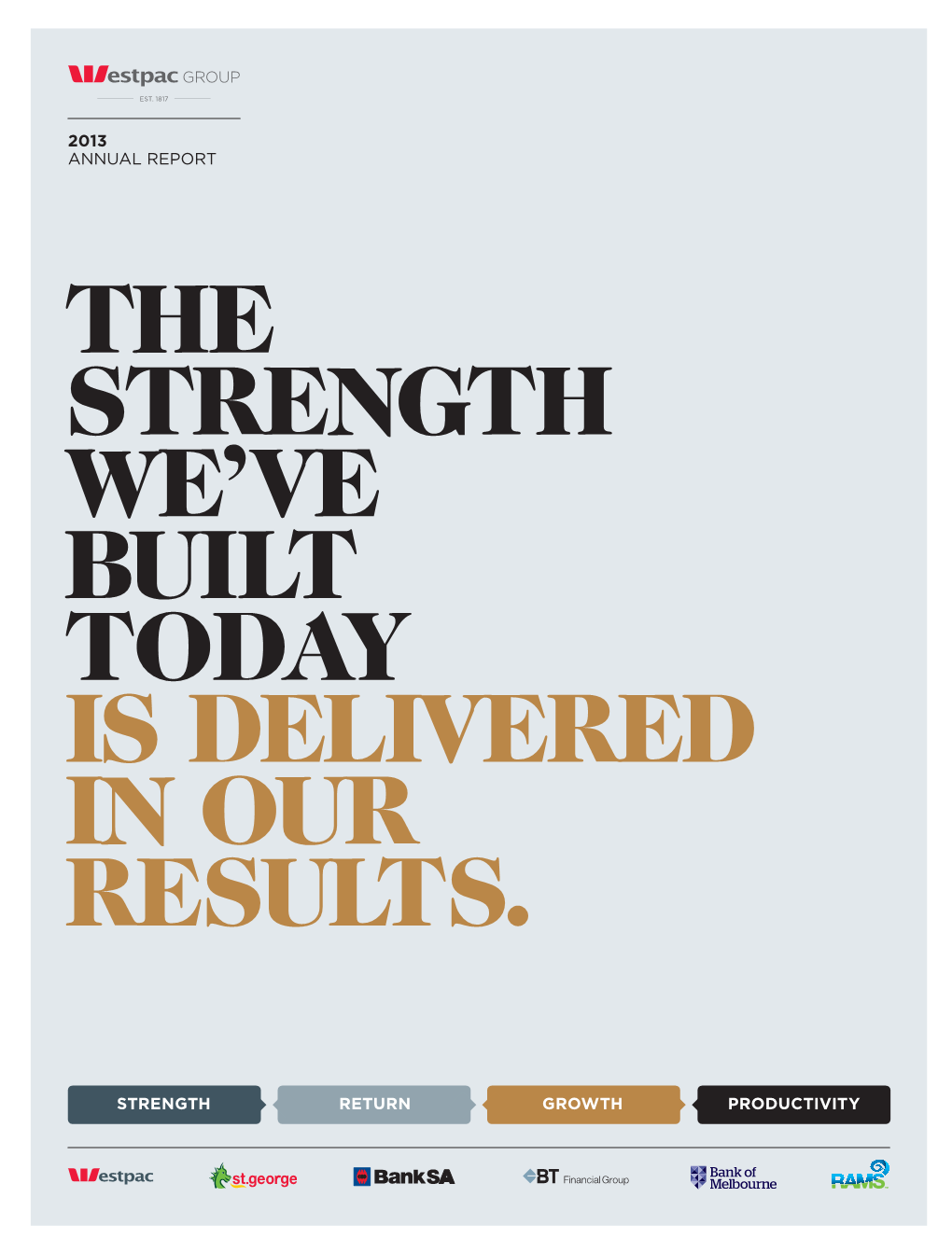 2013 Westpac Group Annual Report 1 Performance Highlights