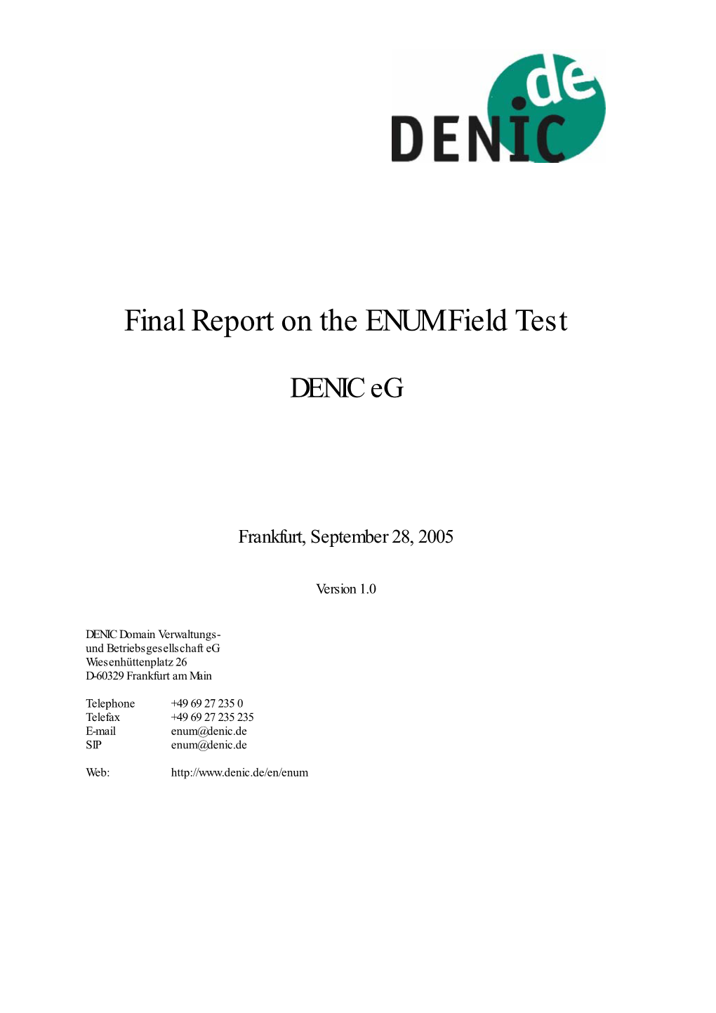 Final Report on the ENUM Field Test