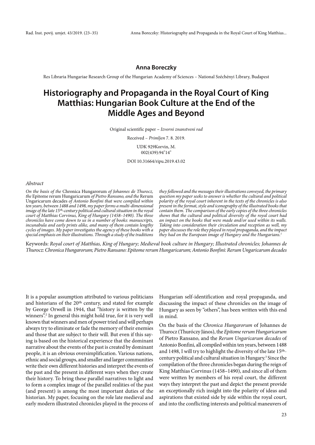 Historiography and Propaganda in the Royal Court of King Matthias