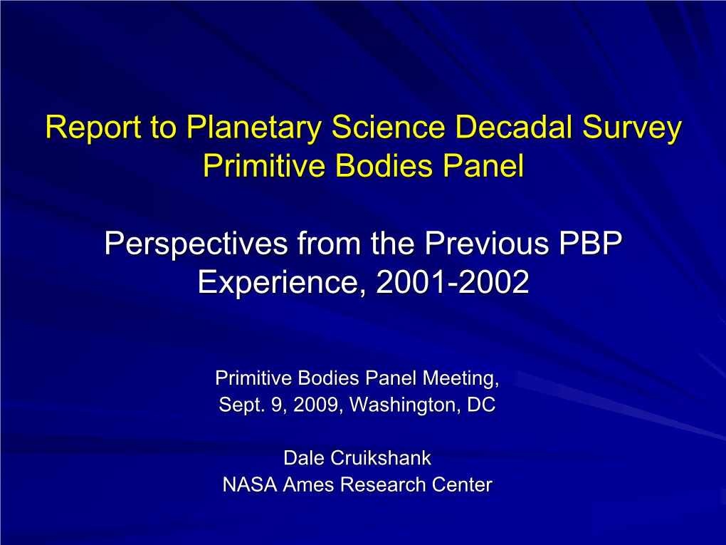 Lessons Learned from the 2003 Decadal Survey