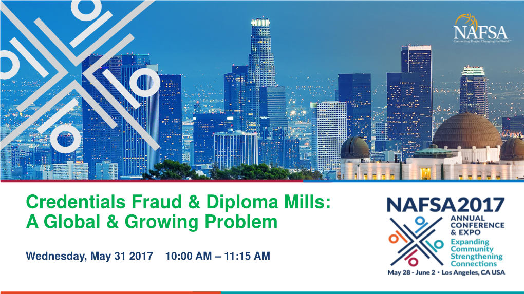 Credentials Fraud & Diploma Mills: a Global & Growing Problem