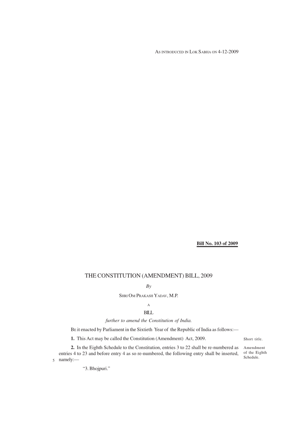 THE CONSTITUTION (AMENDMENT) BILL, 2009 By