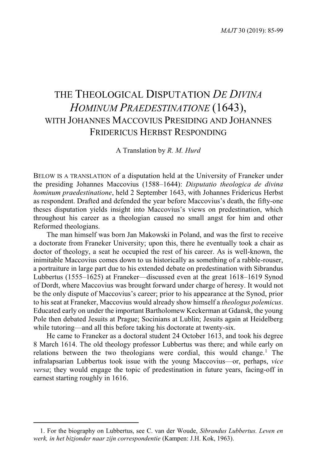 The Theological Disputation De Divina Hominum Praedestinatione (1643), with Johannes Maccovius Presiding and Johannes Fridericus Herbst Responding