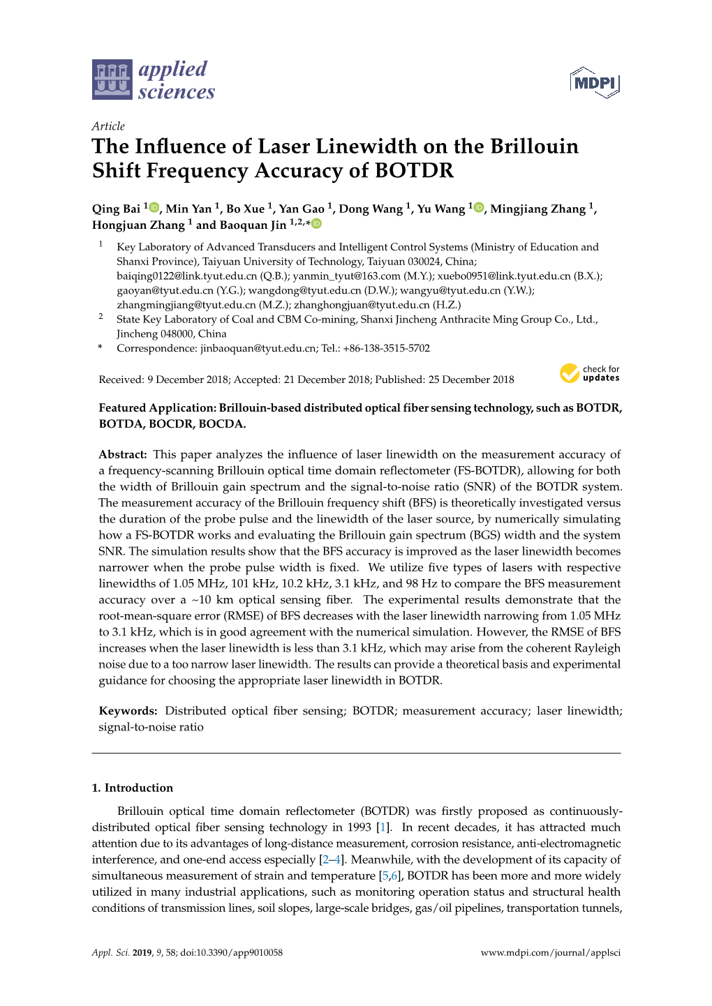 The Influence of Laser Linewidth on the Brillouin Shift Frequency