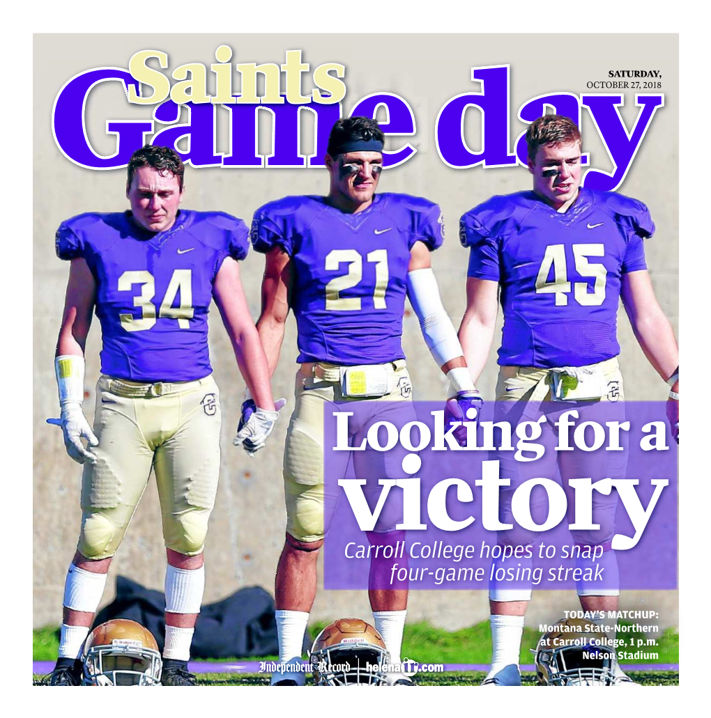 Looking for a Victory Carroll College Hopes to Snap Four-Game Losing Streak