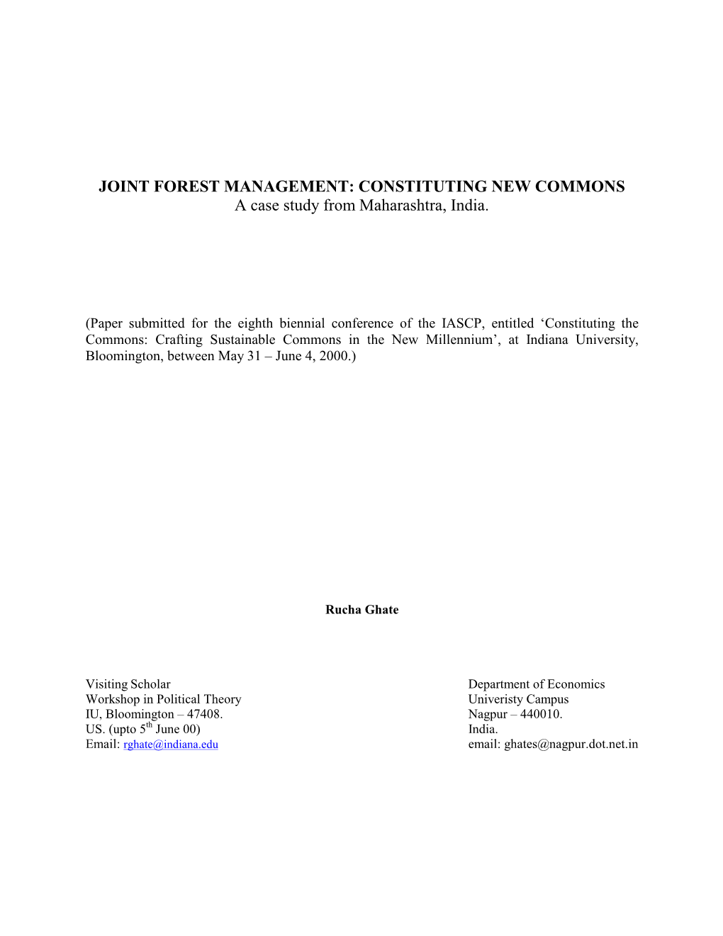 JOINT FOREST MANAGEMENT: CONSTITUTING NEW COMMONS a Case Study from Maharashtra, India