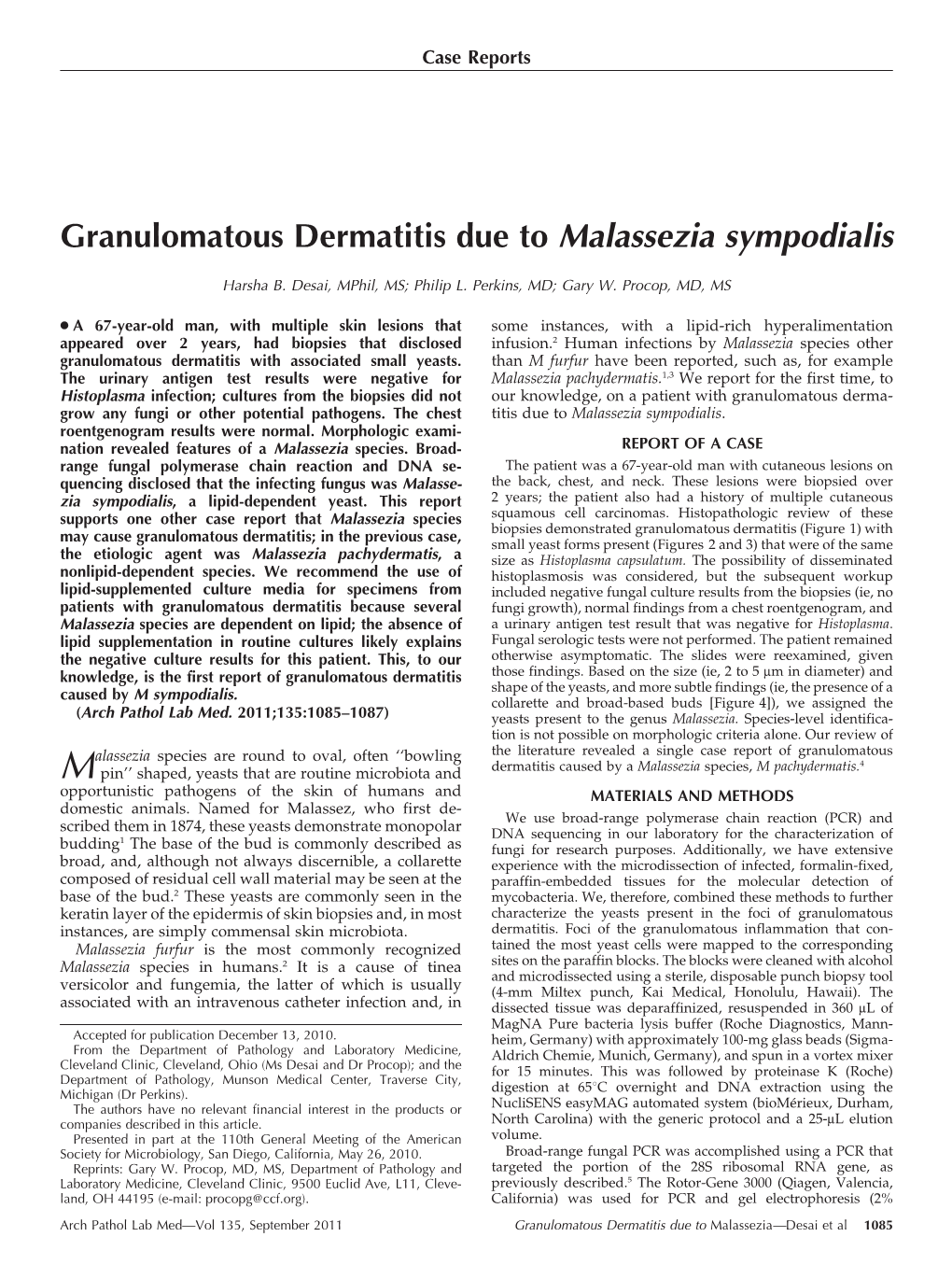 Granulomatous Dermatitis Due to Malassezia Sympodialis