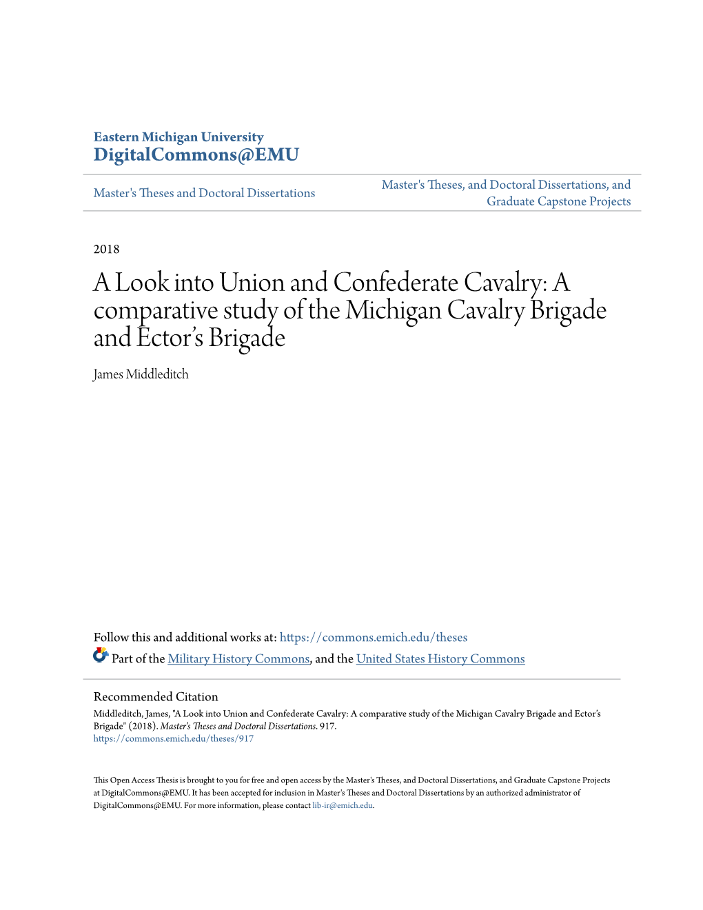 A Look Into Union and Confederate Cavalry: a Comparative Study of the Michigan Cavalry Brigade and Ector’S Brigade James Middleditch