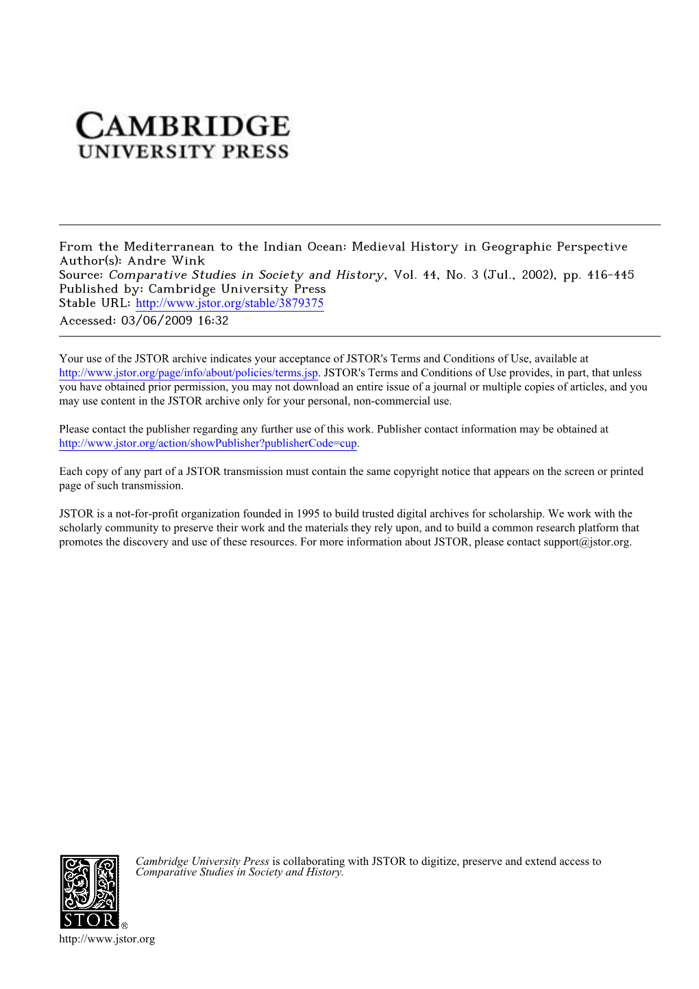 From the Mediterranean to the Indian Ocean: Medieval History in Geographic Perspective Author(S): Andre Wink Source: Comparative Studies in Society and History, Vol