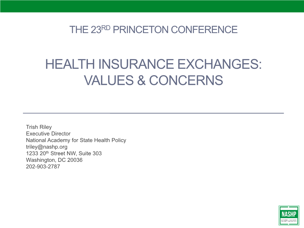 Health Insurance Exchanges: Values & Concerns