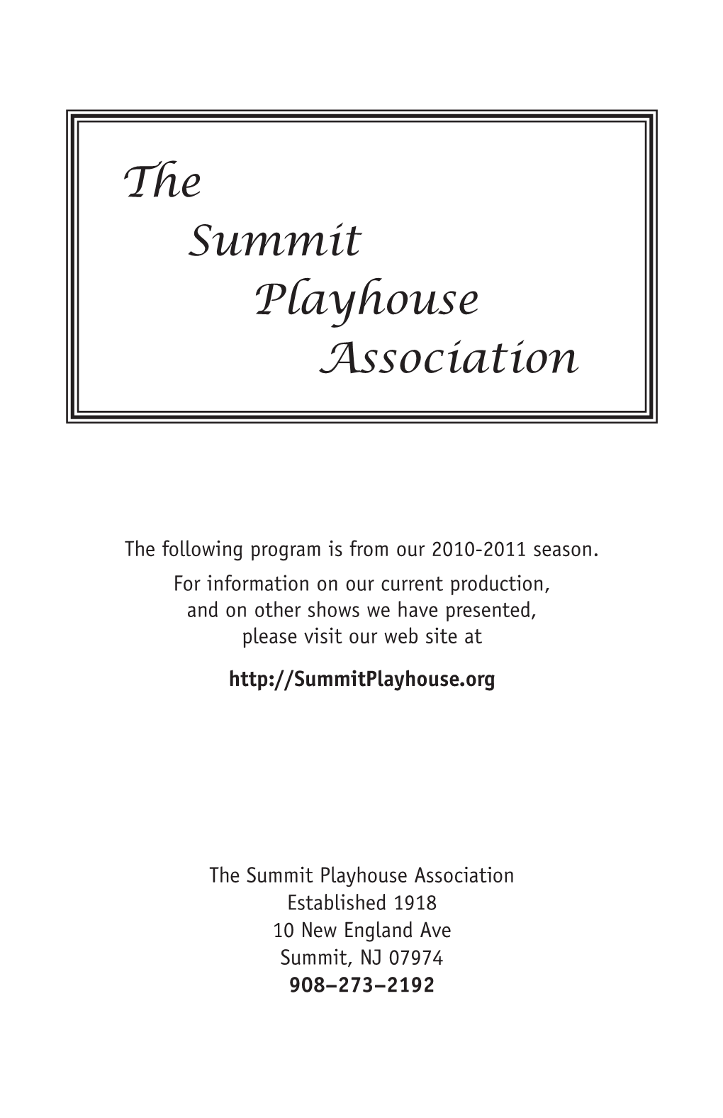 The Summit Playhouse Association