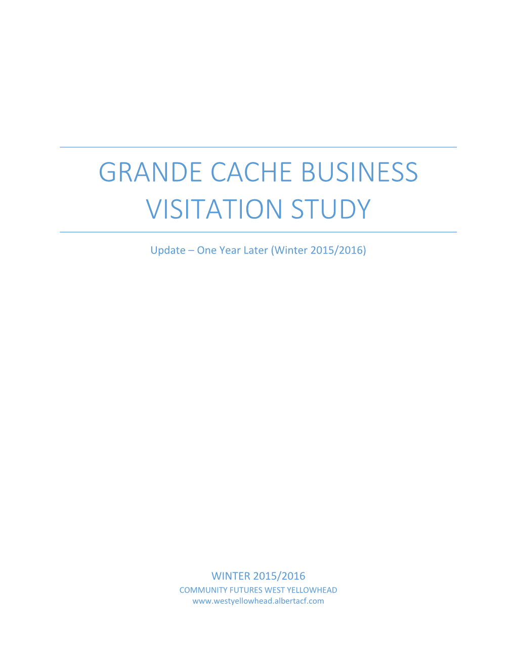 Grande Cache Business Visitation Study