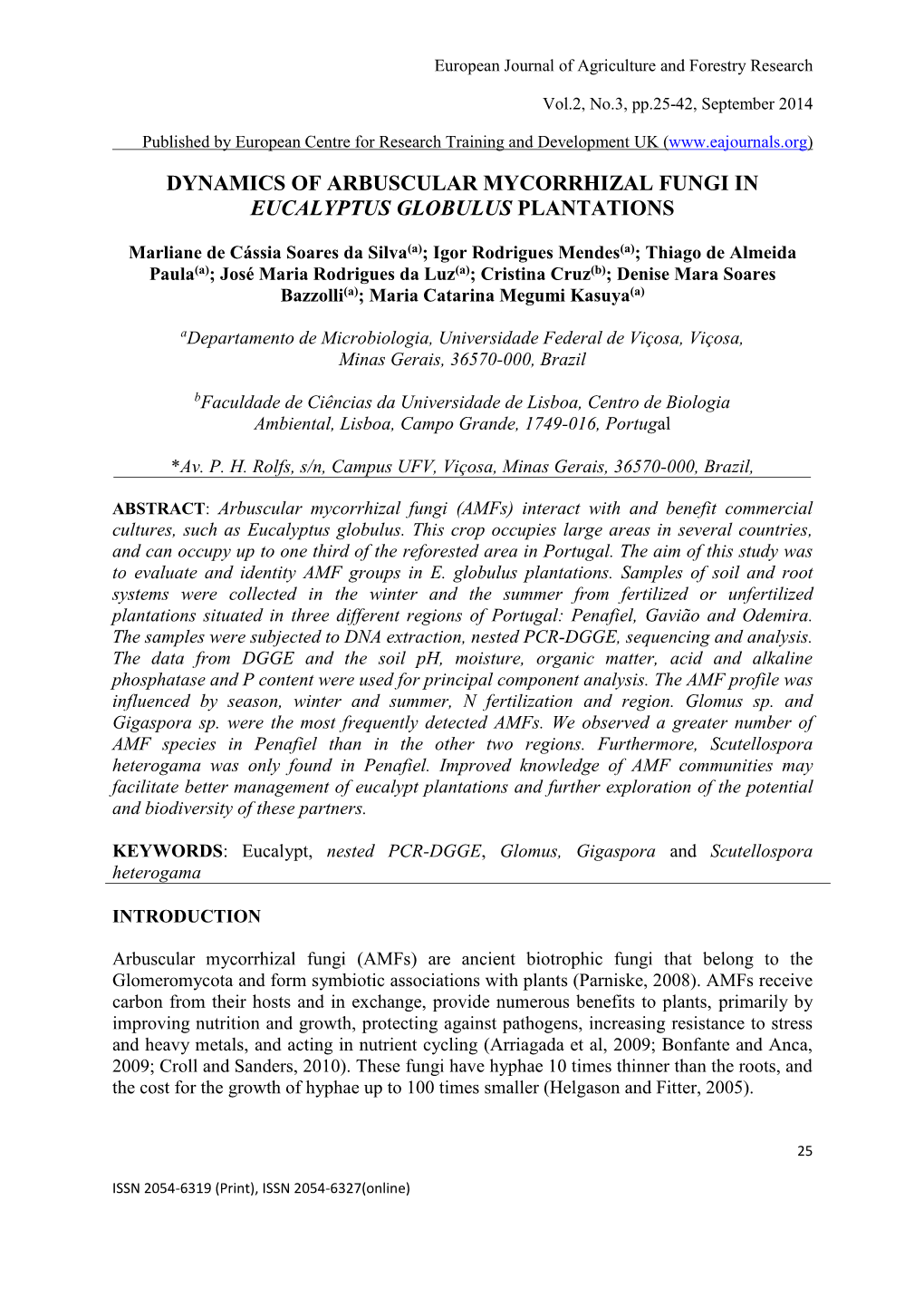 Dynamics of Arbuscular Mycorrhizal Fungi in Eucalyptus Globulus Plantations