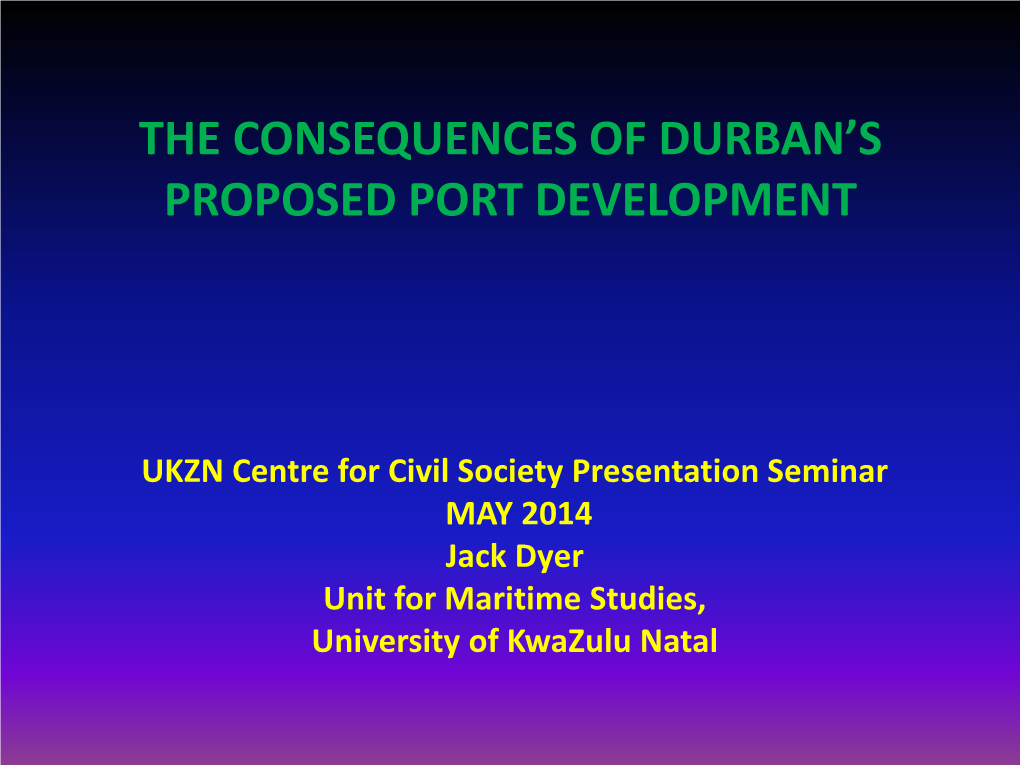 The Consequences of Durban's Proposed Port Development