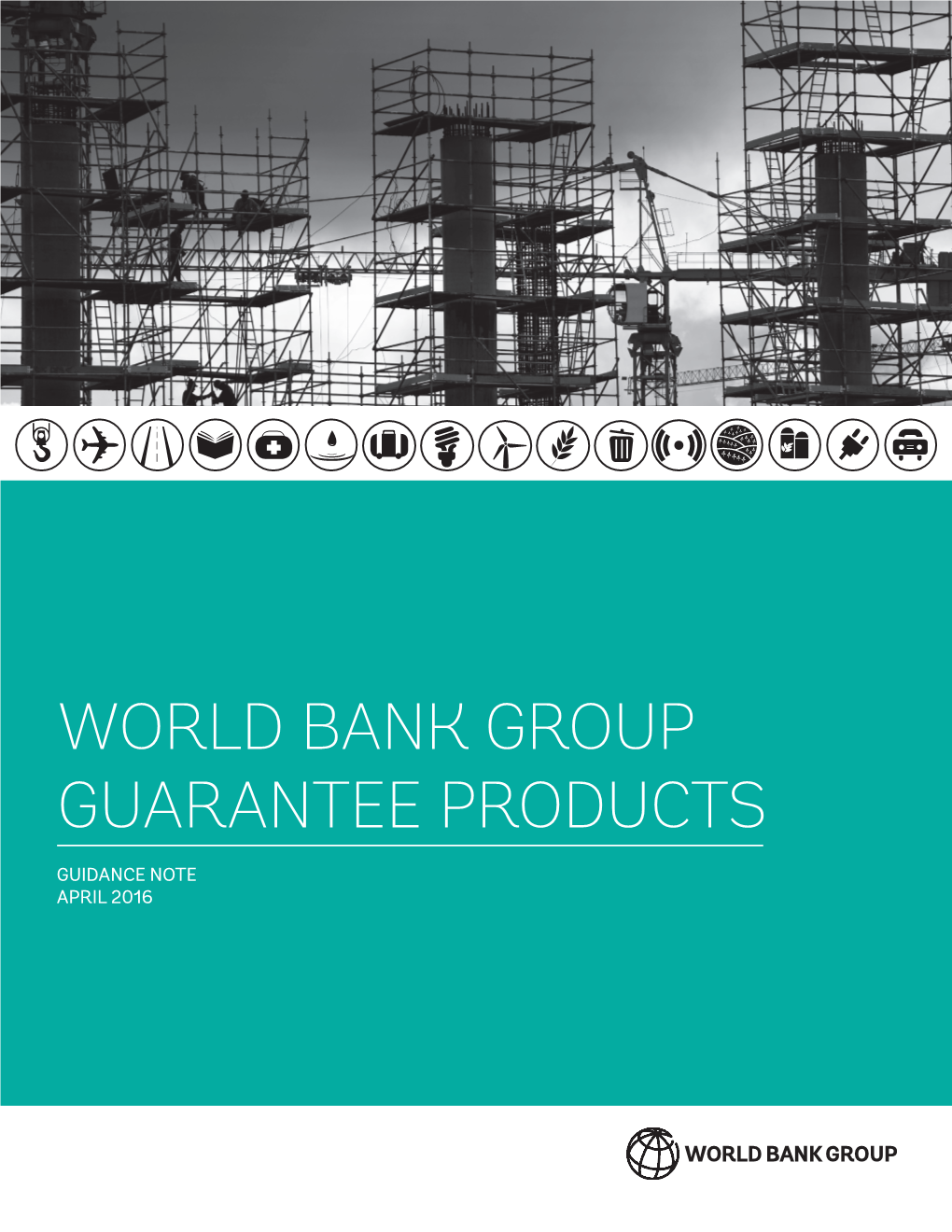 World Bank Group Guarantee Products