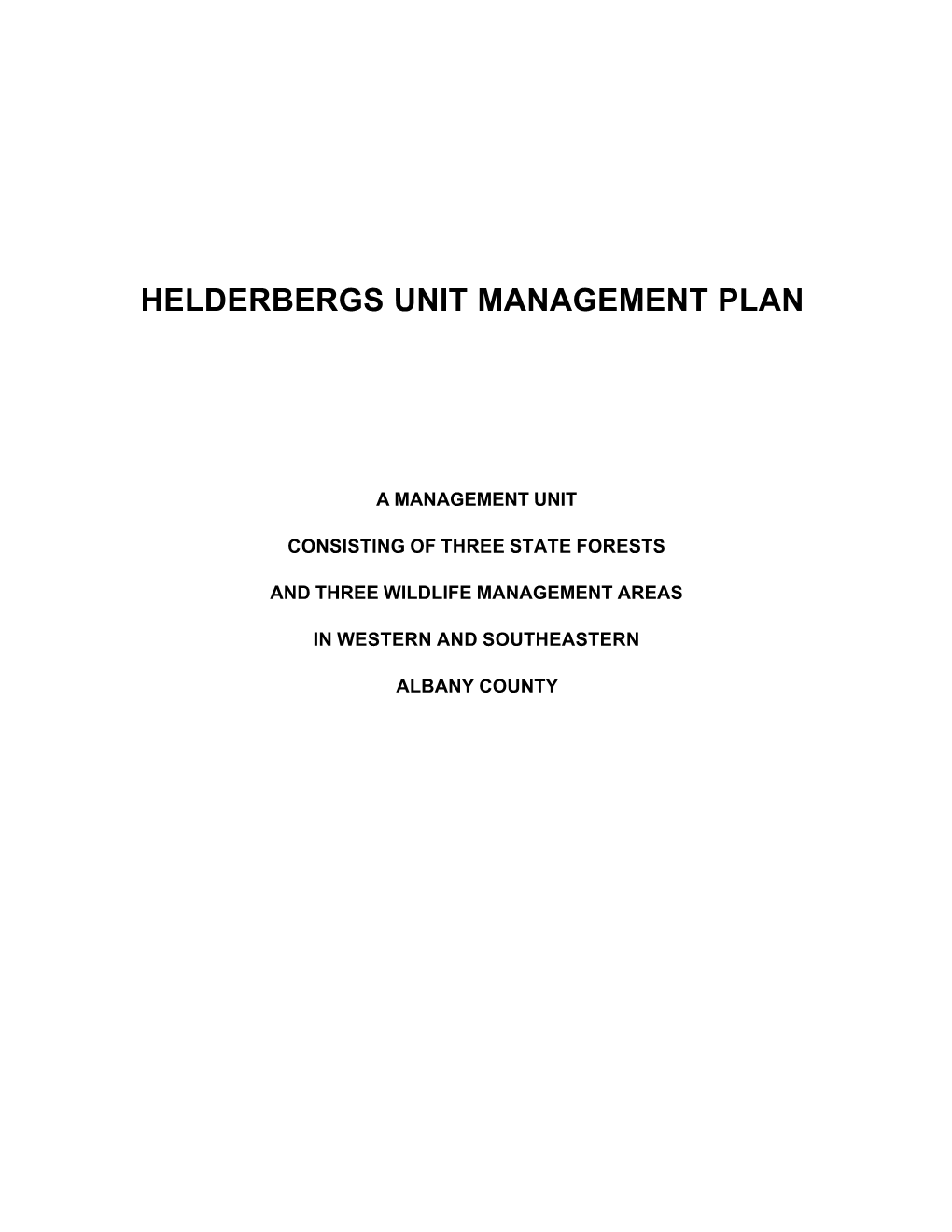 Helderbergs Unit Management Plan