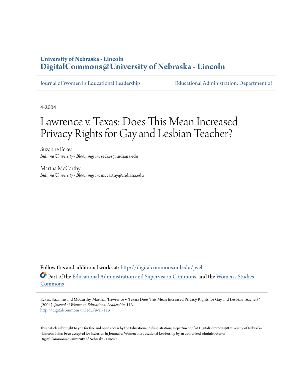 Lawrence V. Texas: Does This Mean Increased Privacy Rights for Gay and Lesbian Teacher? Suzanne Eckes Indiana University - Bloomington, Seckes@Indiana.Edu