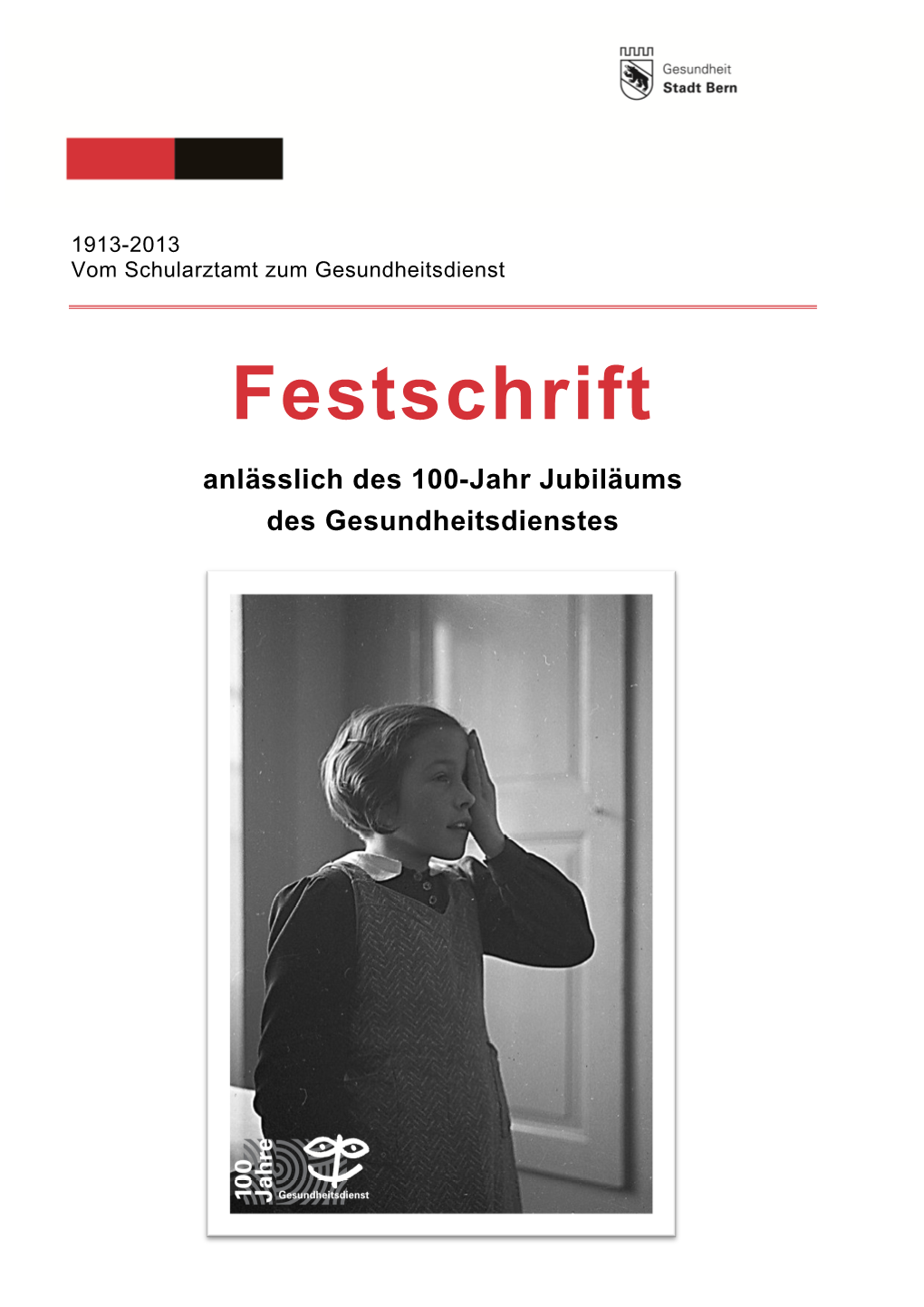 Festschrift 100 Jahre Gesundheitsdienst