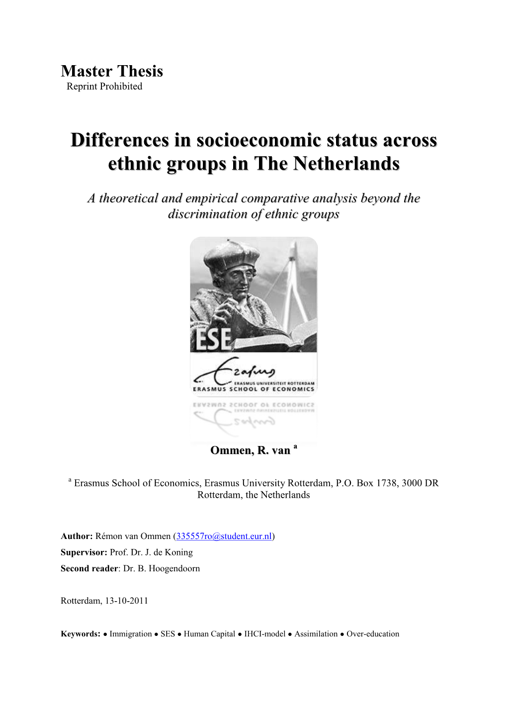 Differences in Socioeconomic Status Across Ethnic Groups in the Netherlands