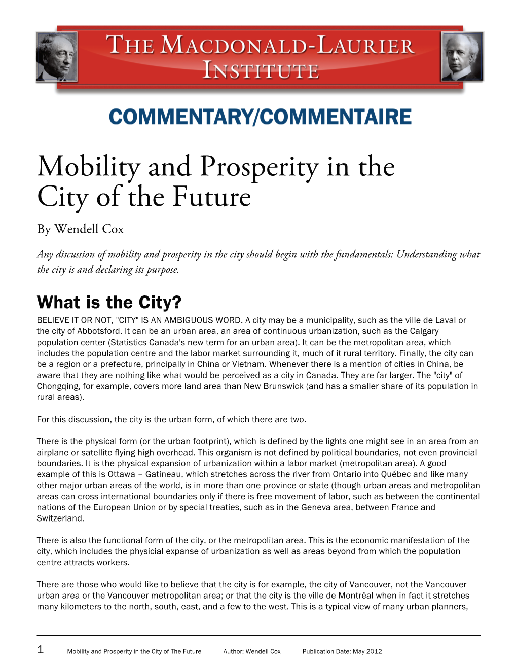 Mobility and Prosperity in the City of the Future by Wendell Cox