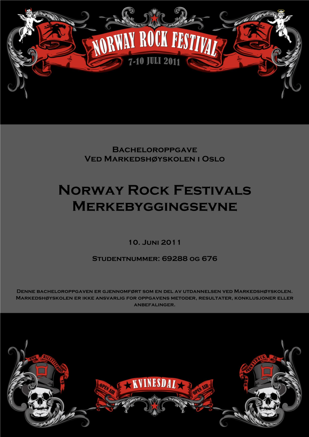 Norway Rock Festivals Merkebyggingsevne